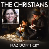 The Christians - Naz Don't Cry