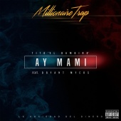 Tito "El Bambino" - Ay Mami (La Sociedad Del Dinero) [Millionaire Trap] (feat. Bryant Myers)