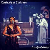 Linda Çandır - Cumhuriyet Şarkıları, Vol. 2