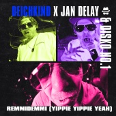 Jan Delay & Disko No.1 - Diskoteque: Remmidemmi (Yippie Yippie Yeah) (feat. Deichkind)