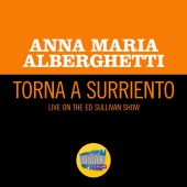 Anna Maria Alberghetti - Torna a Surriento [Live On The Ed Sullivan Show, April 16, 1961]