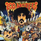 Frank Zappa & The Mothers - 200 Motels - 50th Anniversary [Original Motion Picture Soundtrack]