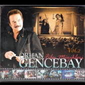 Orhan Gencebay - Orhan Gencebay Film Müzikleri Vol.2