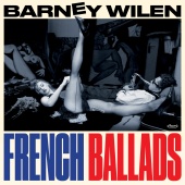 Barney Wilen - French Ballads [2021 Remastered Version]