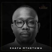 Khaya Mthethwa - Avulekile