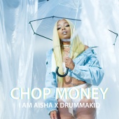 I Am Aisha - Chop Money