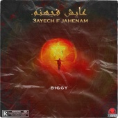 Biggy - 3ayech F Jahenam