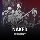 Naked - Naked Live @ Balkanrock sessions [Live]