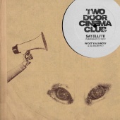 Two Door Cinema Club - Satellite / What You Know [Karma Kid / Lau.ra Remixes]