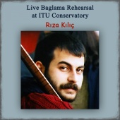 Rıza Kılıç - Live Baglama Rehearsal at ITU Conservatory