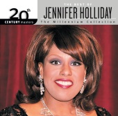 Jennifer Holliday - 20th Century Masters: The Millennium Collection: Best Of Jennifer Holliday