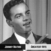 Johnny Mathis - Greatest Hits