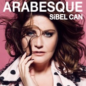 Sibel Can - Arabesque