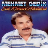 Mehmet Edip Gedik - Sık Kemeri Abdullah