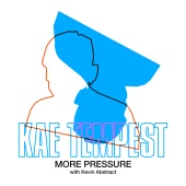 Kae Tempest - More Pressure (feat. Kevin Abstract)