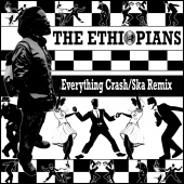 The Ethiopians - Everything Crash [Ska Remix]