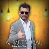 Ahmet Vural - Bilmem Ben / Kostak Yürü