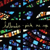 Hollerado - Pick Me Up