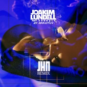 Joakim Lundell - My Addiction (feat. Arrhult) [JHN Remix]