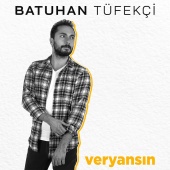Batuhan Tüfekçi - Veryansın
