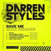 Darren Styles - Save Me 2022 (Remixes) [Remixes]