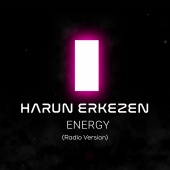 Harun Erkezen - Energy [Radio]