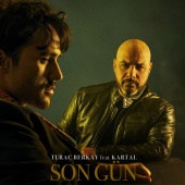 Turaç Berkay - Son Gün (feat. Kartal)