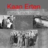 Kaan Erten - Manastır [Atatürk Tribute Project]