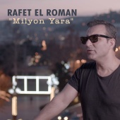 Rafet El Roman - Milyon Yara