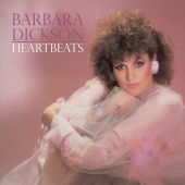 Barbara Dickson - Heartbeats