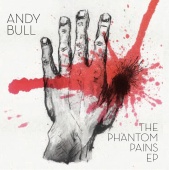 Andy Bull - The Phantom Pains EP