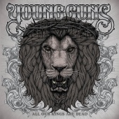 Young Guns - All Our Kings Are Dead