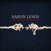 Aaron Lewis - Frayed At Both Ends [Deluxe]