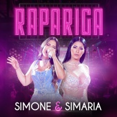 Simone & Simaria - Rapariga [Ao Vivo]