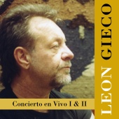 León Gieco - Concierto En Vivo I & II