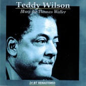 Teddy Wilson - Blues For Thomas Waller