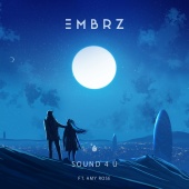 EMBRZ - Sound 4 U (feat. Amy Rose)