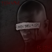 Tech N9ne - I Been Thru A Lot (feat. Stige)