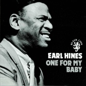 Earl Hines - One For My Baby
