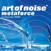 The Art Of Noise - Metaforce