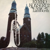 Arne Lamberth - Kyrkokonsert [Vol. 2]