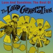 Love Generation - Love And Sunshine: The Best Of The Love Generation
