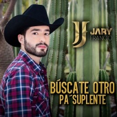 Jary Franco - Búscate Otro Pa' Suplente