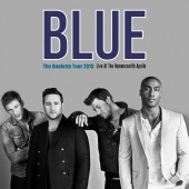 Blue - The Roulette Tour 2013 (Live at The Hammersmith Apollo)