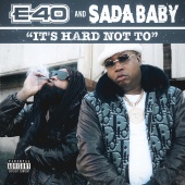 E-40 - It's Hard Not To (feat. Sada Baby)