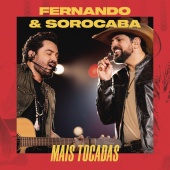 Fernando & Sorocaba - Fernando & Sorocaba Mais Tocadas
