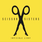 Scissor Sisters - Invisible Light