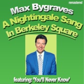 Max Bygraves - Nightingale Sang in Berkeley Square