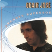Odair José - Grandes Sucessos - Odair José