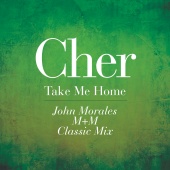 Cher - Take Me Home [John Morales M+M Classic Mix]